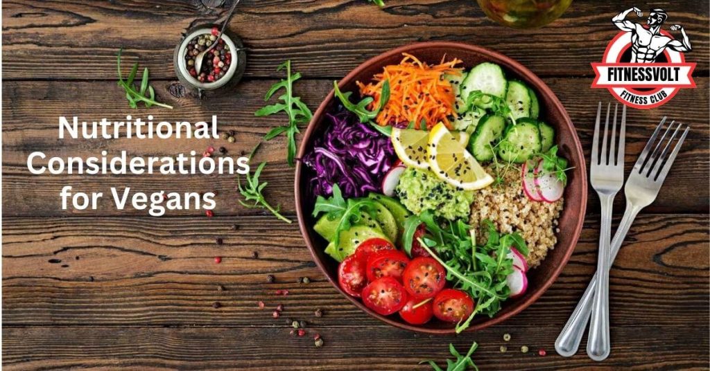 Nutritional Considerations for Vegans