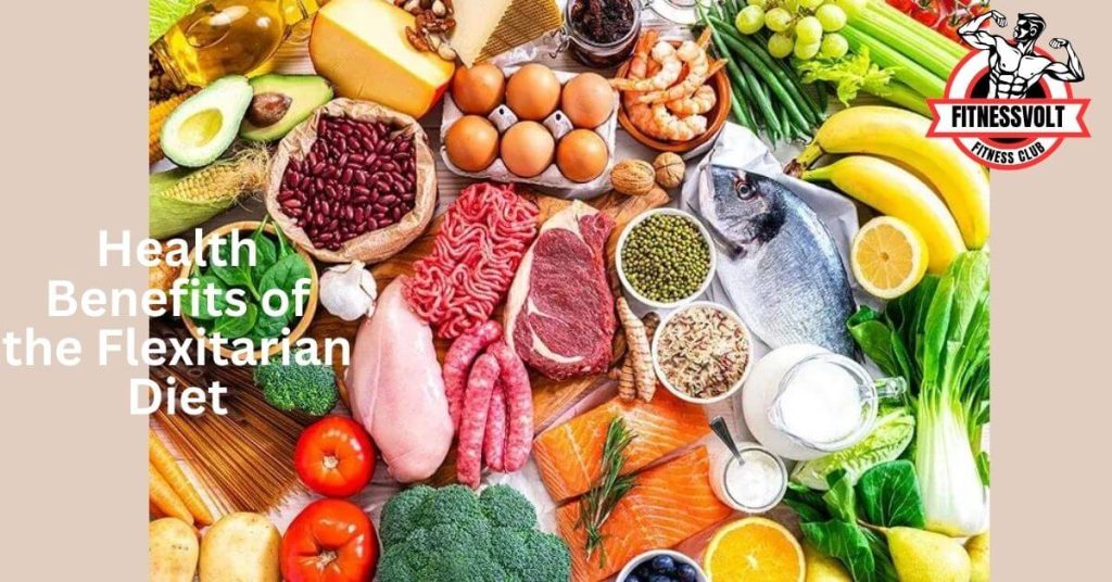 Health Benefits of the Flexitarian Diet