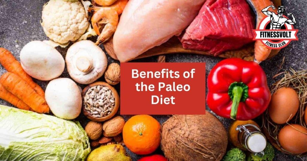 Benefits of the Paleo Diet