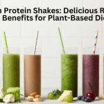 "Vegan Protein Shakes: Delicious Recipes and Benefits for Plant-Based Diets"